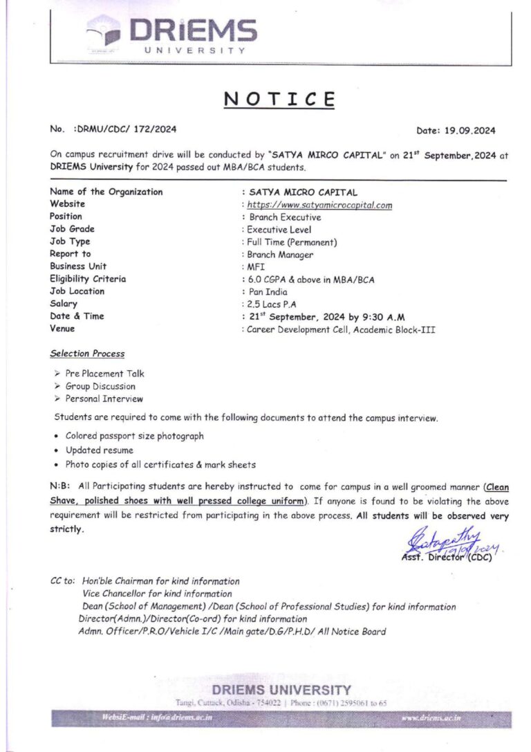 On campus recruitment drive will be conducted by “SATYA MIRCO CAPITAL” on 21st September,2024 at DRIEMS University for 2024 passed out MBA/BCA students.